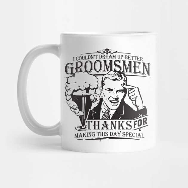 Thank You Groomsman by Sideways Tees